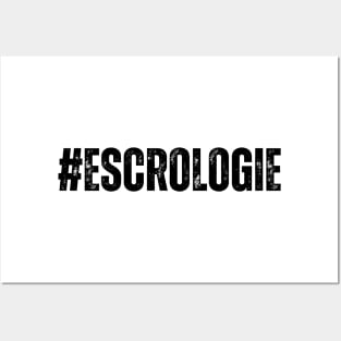 #escrologie Posters and Art